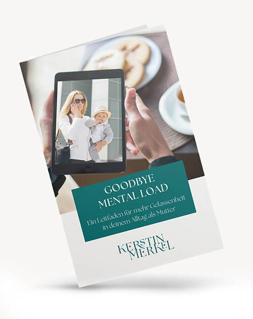 Mental Load Guide von Kerstin Merkel für weibliche Führungskräfte mit Kindern